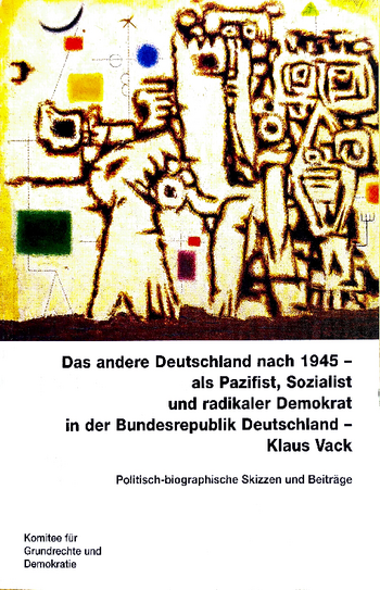 Klaus Vack - Politisch-biographische Skizzen und Beiträge