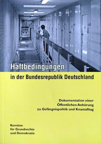 Haftbedingungen in der Bundesrepublik Deutschland