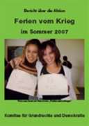 Ferien vom Krieg - Sommer 2007