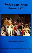 Ferien vom Krieg - Sommer 2005