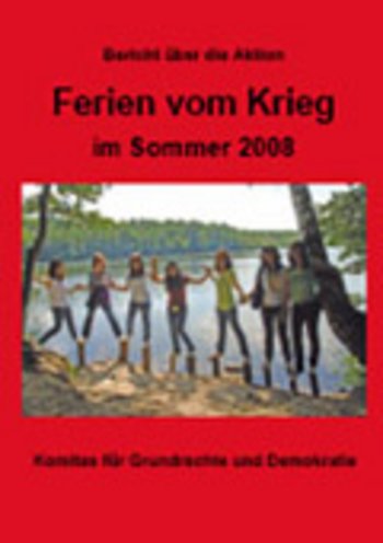 Ferien vom Krieg - Sommer 2008