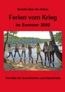 Ferien vom Krieg - Sommer 2008