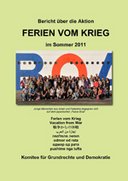 Ferien vom Krieg - im Sommer 2011